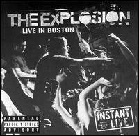 The Explosion : Live In Boston